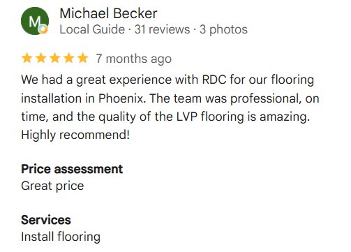 Michael Becker on RDC LVP flooring installation in Phoenix, AZ: “the quality of the LVP flooring is amazing”